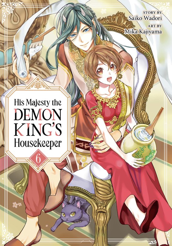 His Majesty the Demon King's Housekeeper- His Majesty the Demon King's Housekeeper Vol. 6