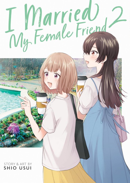 I Married My Female Friend- I Married My Female Friend Vol. 2