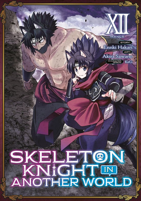 Skeleton Knight in Another World (Manga)- Skeleton Knight in Another World (Manga) Vol. 12