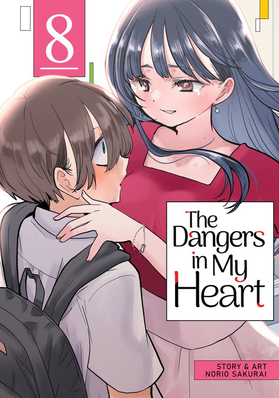 Sakurai, N: Dangers in My Heart Vol. 8