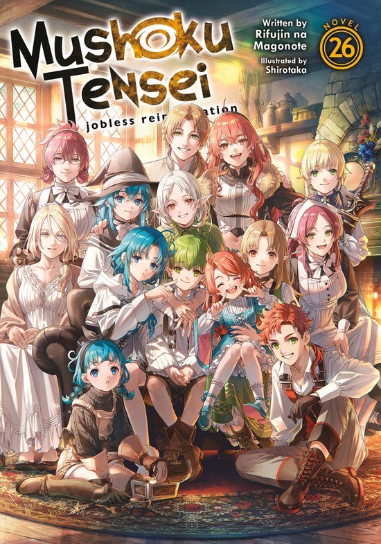 Mushoku Tensei: Jobless Reincarnation (Light Novel)- Mushoku Tensei: Jobless Reincarnation (Light Novel) Vol. 26