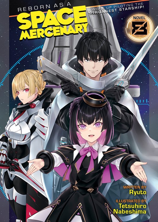 Reborn as a Space Mercenary: I Woke Up Piloting the Strongest Starship! (Light Novel)- Reborn as a Space Mercenary: I Woke Up Piloting the Strongest Starship! (Light Novel) Vol. 8