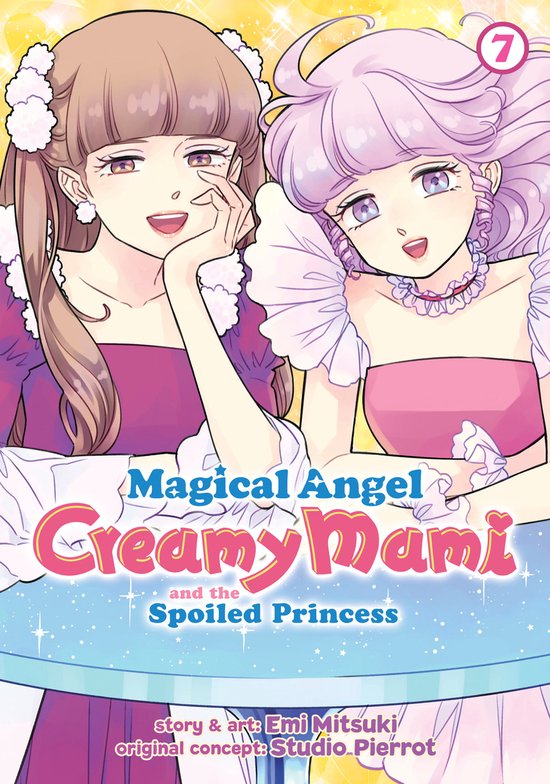 Magical Angel Creamy Mami and the Spoiled Princess- Magical Angel Creamy Mami and the Spoiled Princess Vol. 7