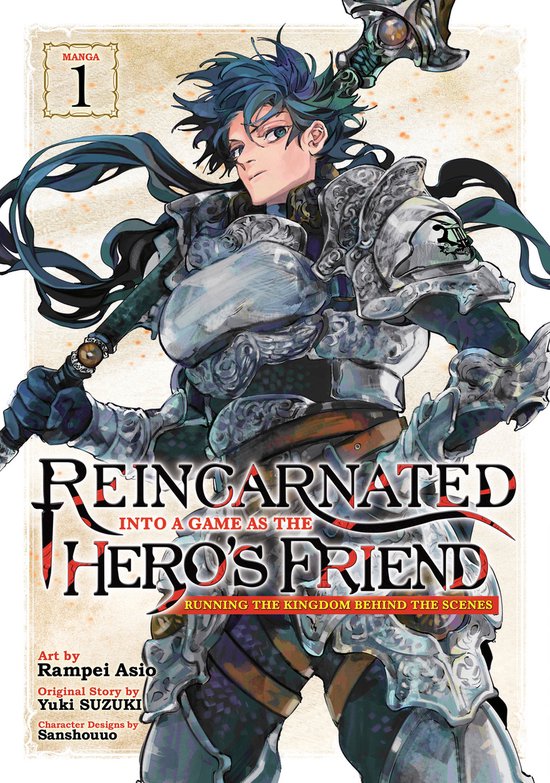 Reincarnated Into a Game as the Hero's Friend: Running the Kingdom Behind the Scenes (Manga)- Reincarnated Into a Game as the Hero's Friend: Running the Kingdom Behind the Scenes (Manga) Vol. 1