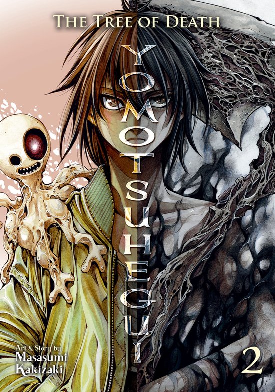 Yomotsuhegui: Scions of the Underworld-The Tree of Death: Yomotsuhegui Vol. 2