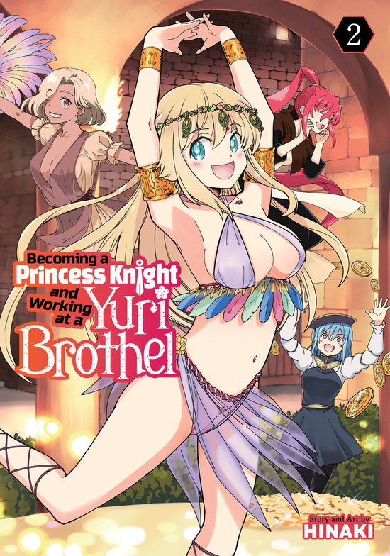 Becoming a Princess Knight and Working at a Yuri Brothel- Becoming a Princess Knight and Working at a Yuri Brothel Vol. 2