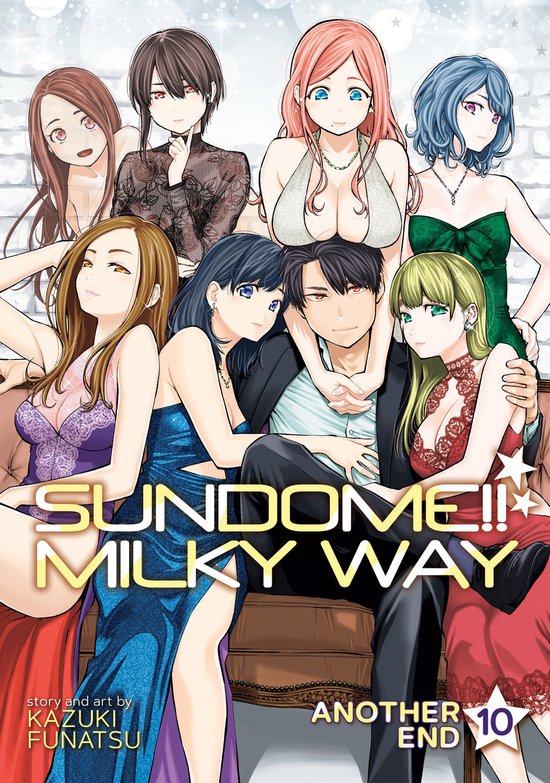 Sundome!! Milky Way- Sundome!! Milky Way Vol. 10 Another End