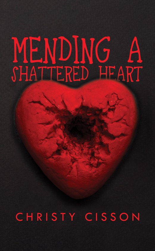 Mending A Shattered Heart