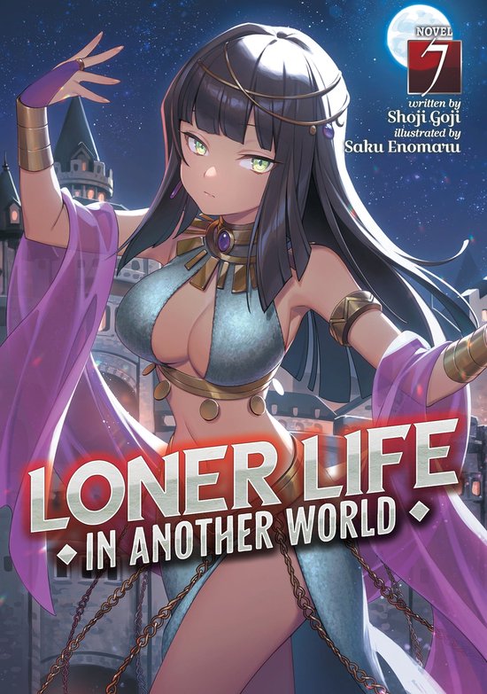 Loner Life in Another World (Light Novel) 7 - Loner Life in Another World (Light Novel) Vol. 7