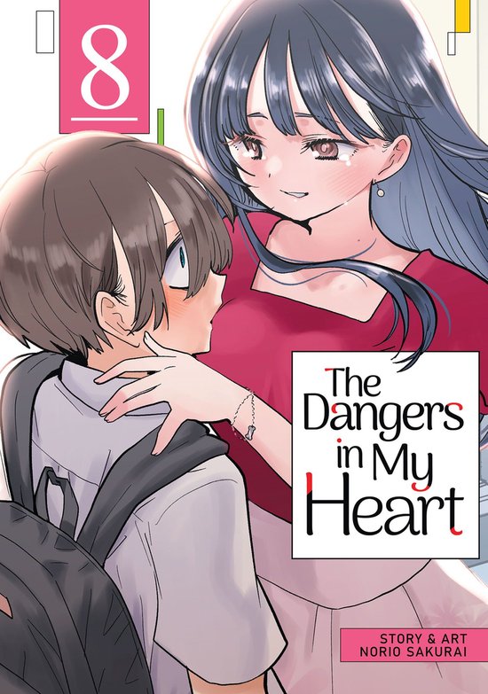 The Dangers in My Heart 8 - The Dangers in My Heart Vol. 8