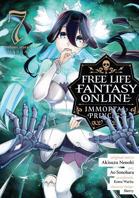 Free Life Fantasy Online: Immortal Princess (Manga) 7 - Free Life Fantasy Online: Immortal Princess (Manga) Vol. 7