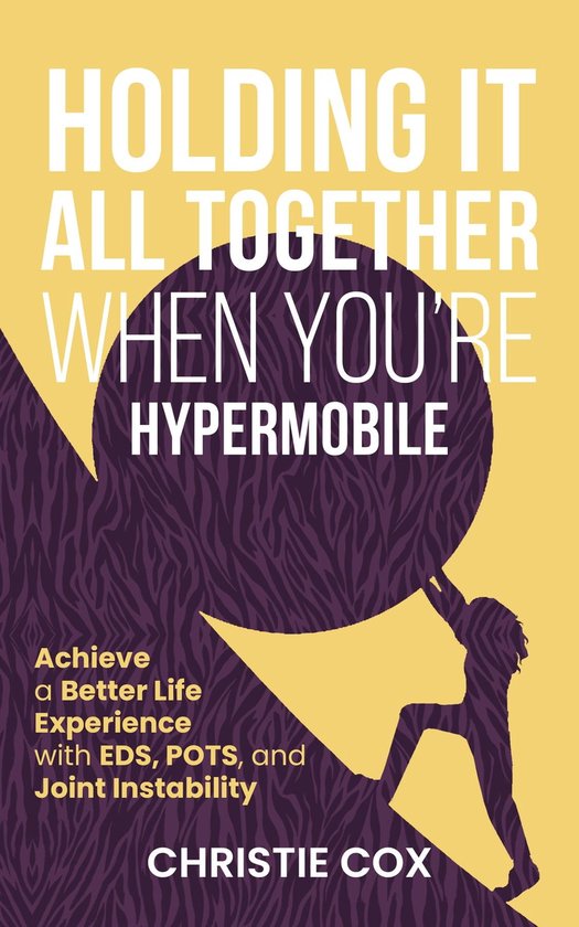 Holding It All Together When You're Hypermobile
