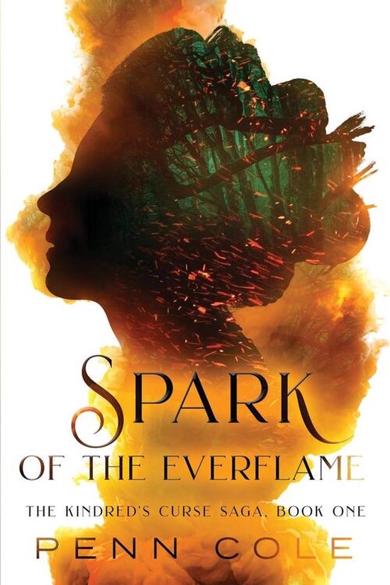 The Kindred's Curse Saga- Spark of the Everflame